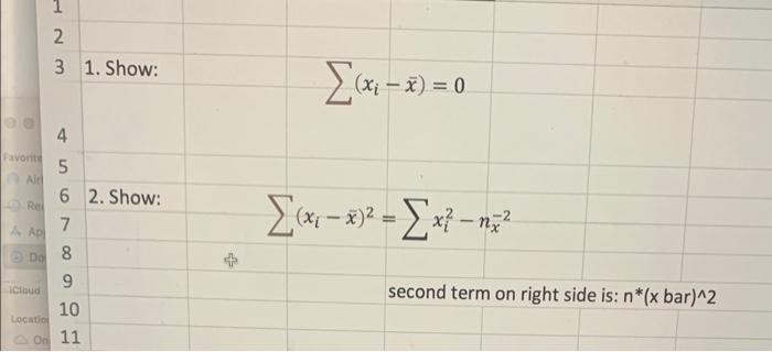 Solved ∑(xi−xˉ)=0 ∑(xi−xˉ)2=∑xi2−nx−2 second term on right | Chegg.com