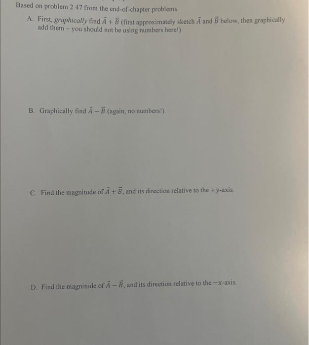 Solved Two Vectors Have Components A=−2 ^+4j^ And B=3 ^+1 ^. | Chegg.com