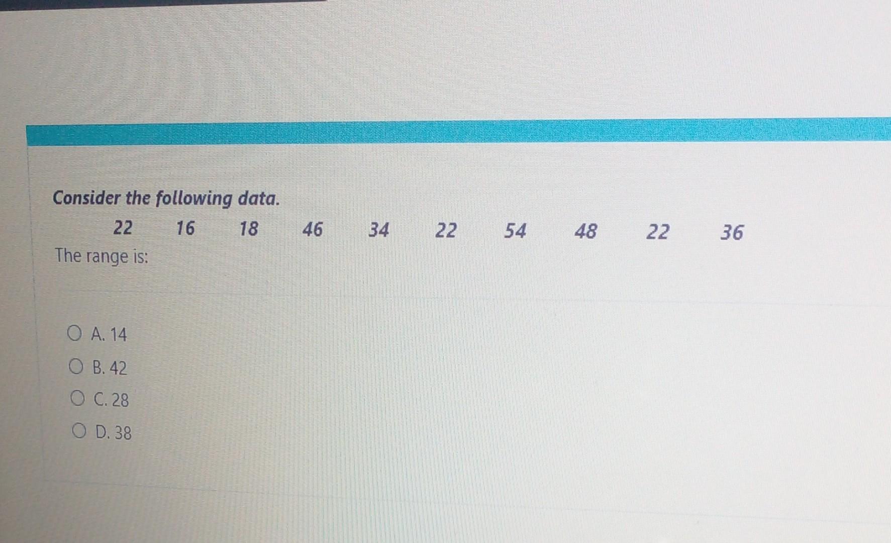 Solved A. 14 B. 42 C. 28 D. 38 | Chegg.com