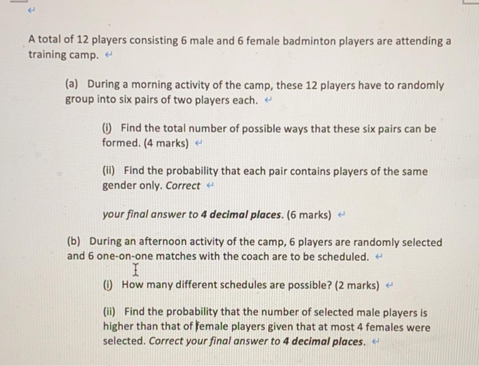 Solved A Total Of 12 Players Consisting 6 Male And 6 Female | Chegg.com