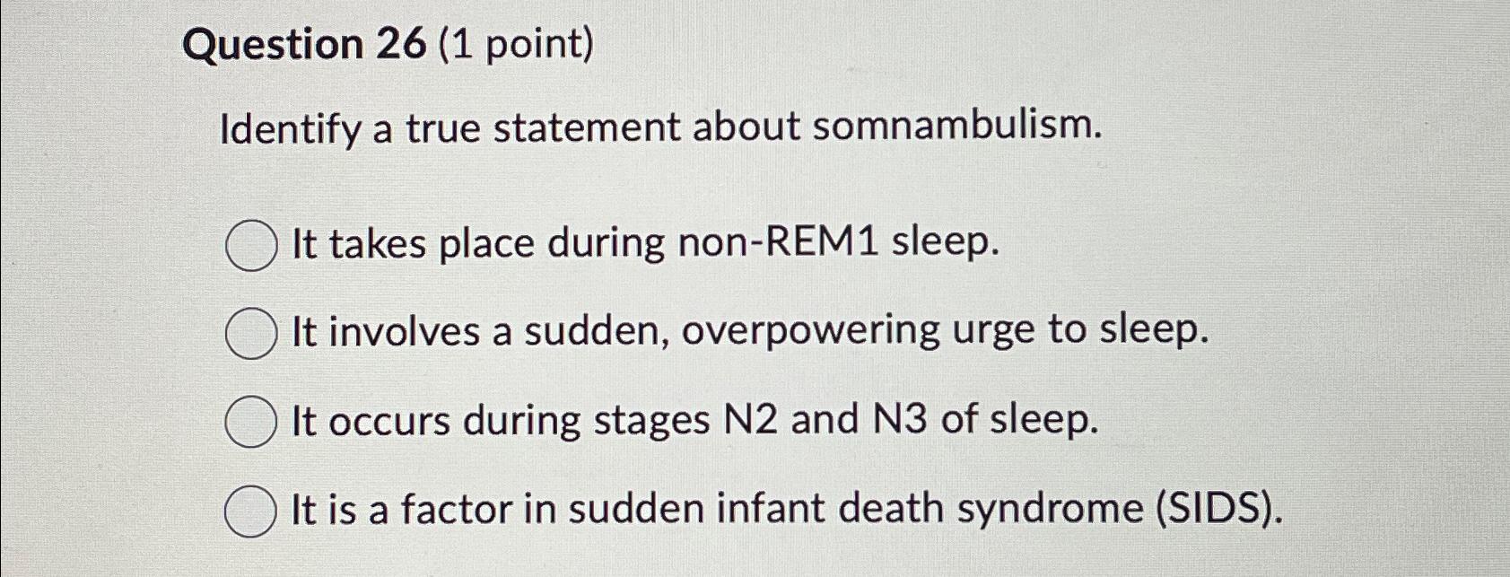 Solved Question 26 (1 ﻿point)Identify a true statement about