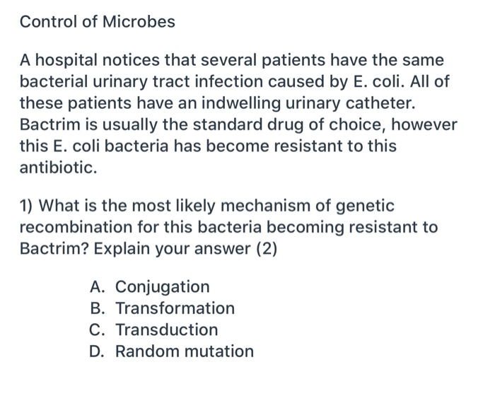 Solved Control of Microbes A hospital notices that several