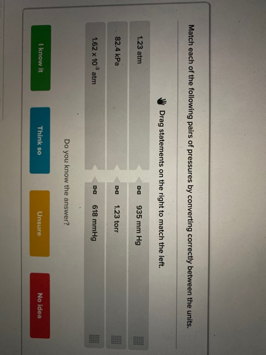 Solved Match each of the following pairs of pressures by | Chegg.com