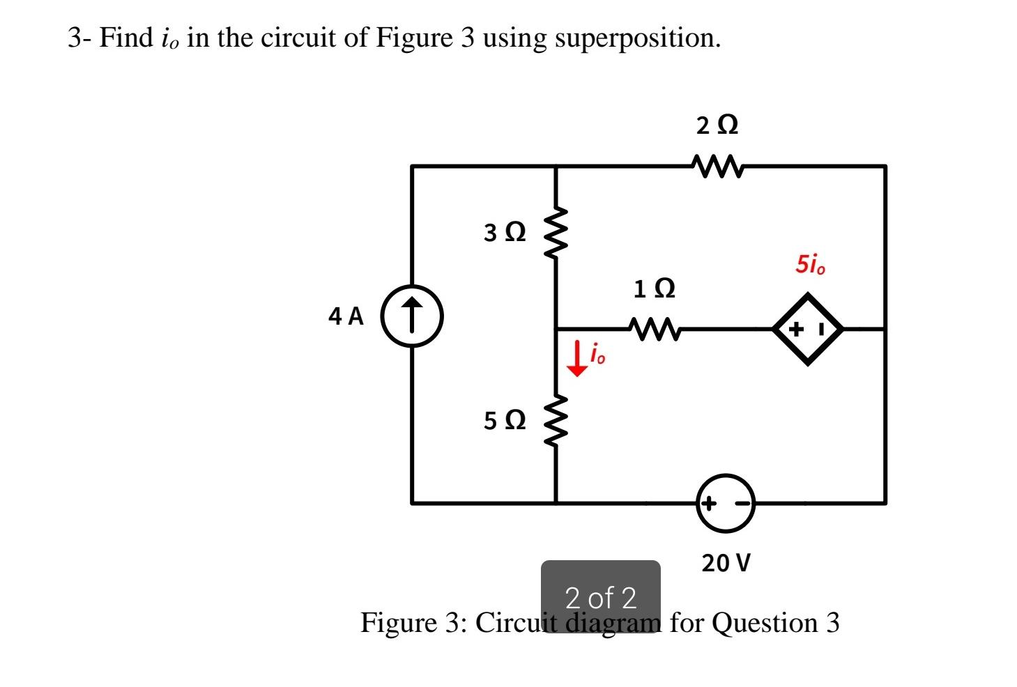 Solved 3- Find io in the circuit of Figure 3 using | Chegg.com