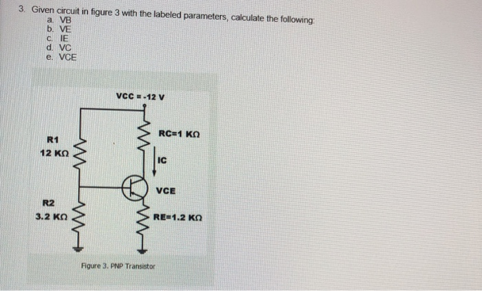 solved-transistor-biasing-1-given-the-circuit-shown-in-chegg