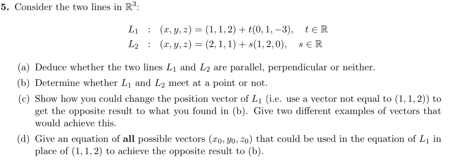 Solved Consider the two lines in R3 | Chegg.com