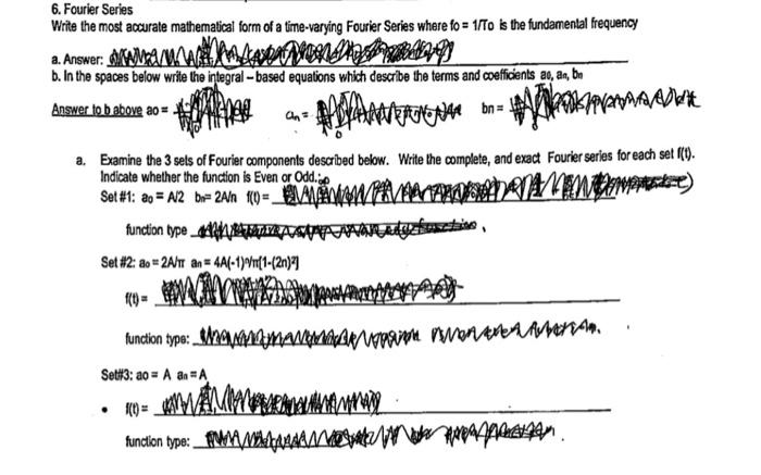 Solved 6. Fourier Series Write The Most Accurate | Chegg.com