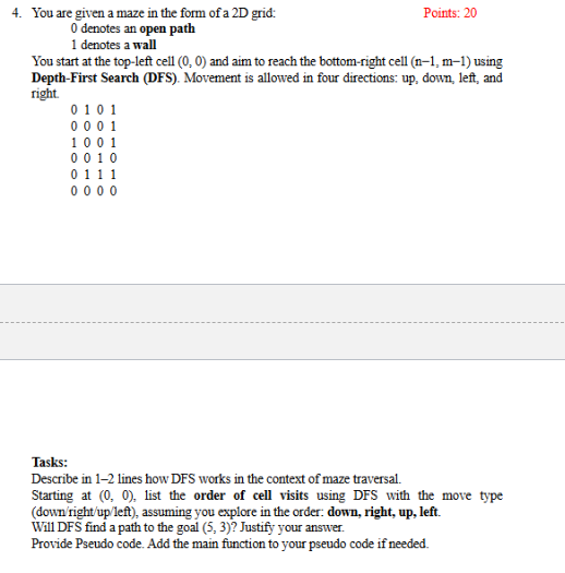 4. ﻿You are given a maze in the form of a 2 ﻿D grid: | Chegg.com