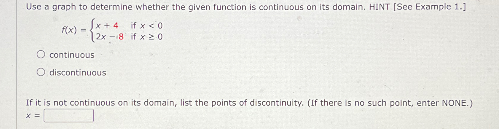 Solved Use a graph to determine whether the given function | Chegg.com