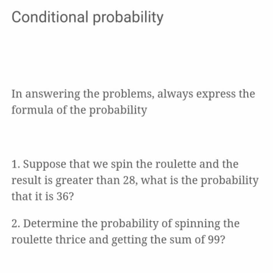 Solved Conditional Probability In Answering The Problems, | Chegg.com