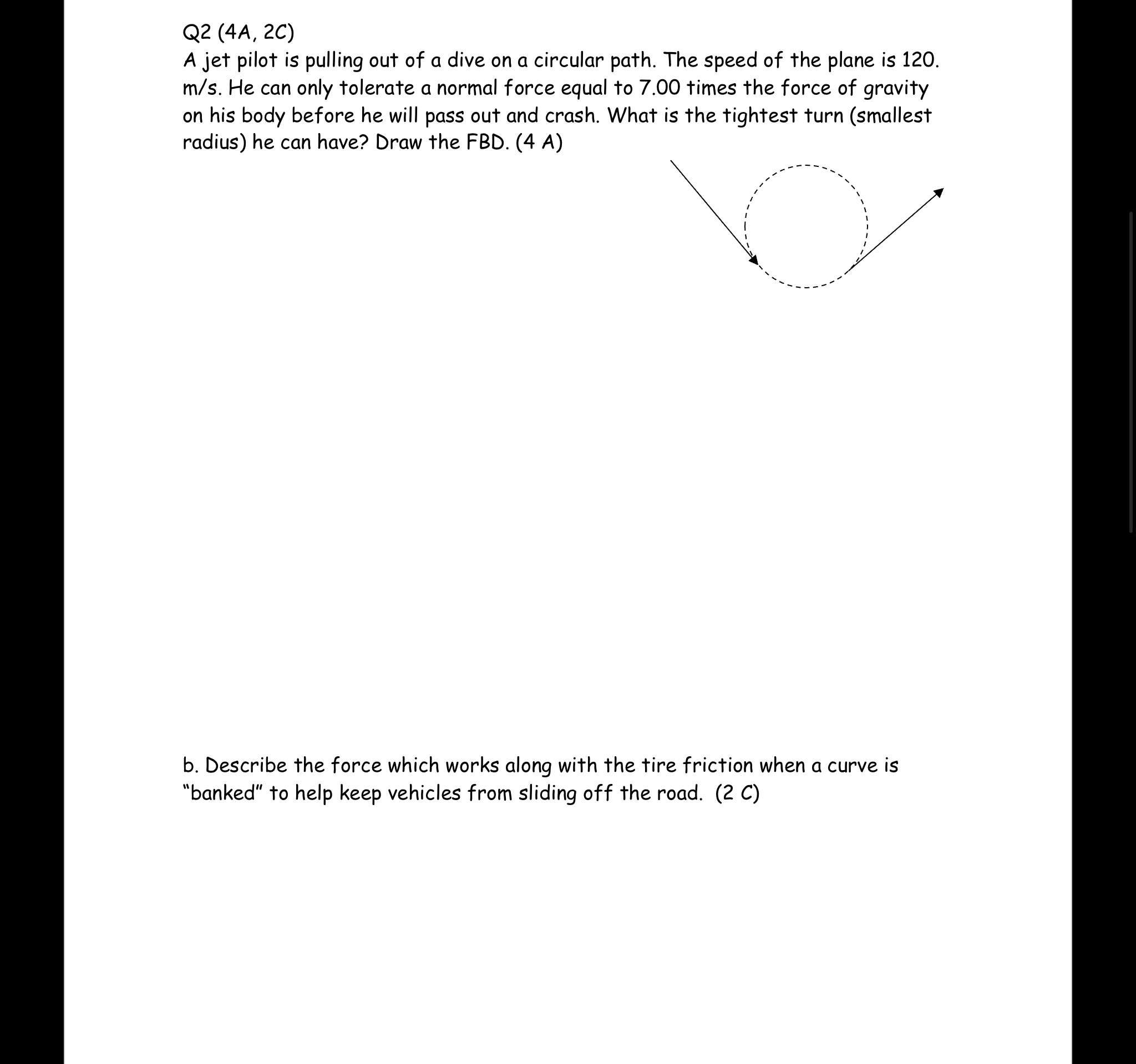 Solved Q2 (4A,2C)A jet pilot is pulling out of a dive on a | Chegg.com