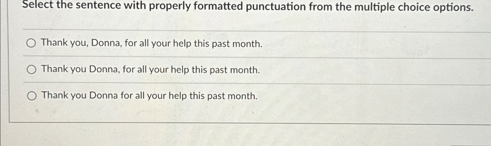 Solved Select the sentence with properly formatted | Chegg.com