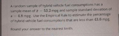 A random sample of hybrid vehicle fuel consumptions Chegg
