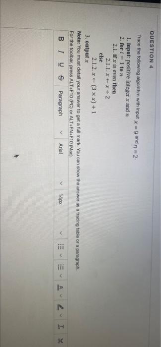 Solved QUESTION 4 Trace the following algorithm with Input x | Chegg.com
