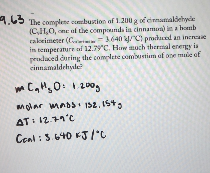 Solved The Complete Combustion Of 1 200 G Of Cinnamaldehyde Chegg Com