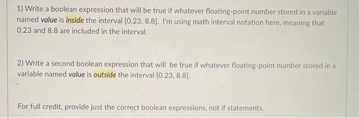 Solved 1) Write a boolean expression that will be true if | Chegg.com