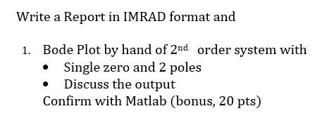 Solved Write a Report in IMRAD format and 1. Bode Plot by | Chegg.com
