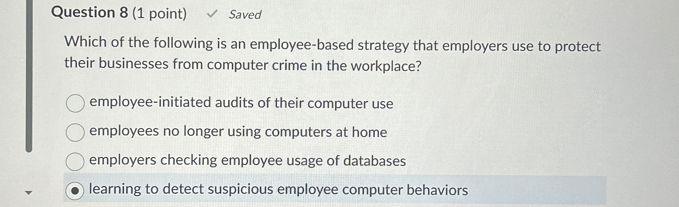 Solved Question 8 (1 ﻿point)SavedWhich of the following is | Chegg.com