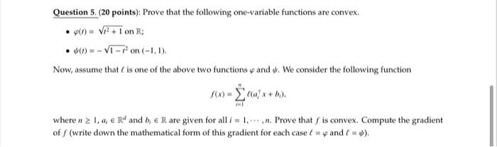 Solved Question 5. (20 points): Prove that the following | Chegg.com