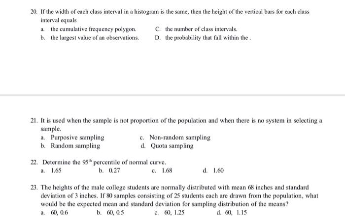 Solved 20. If the width of each class interval in a | Chegg.com