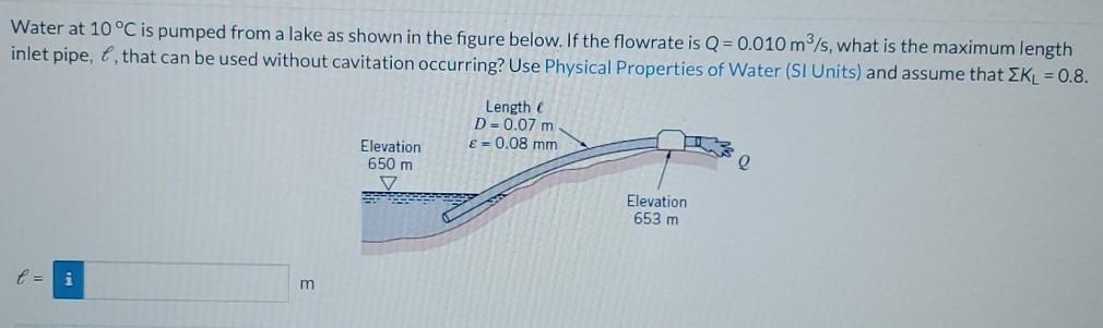 Solved Water at 10°C is pumped from a lake as shown in the | Chegg.com