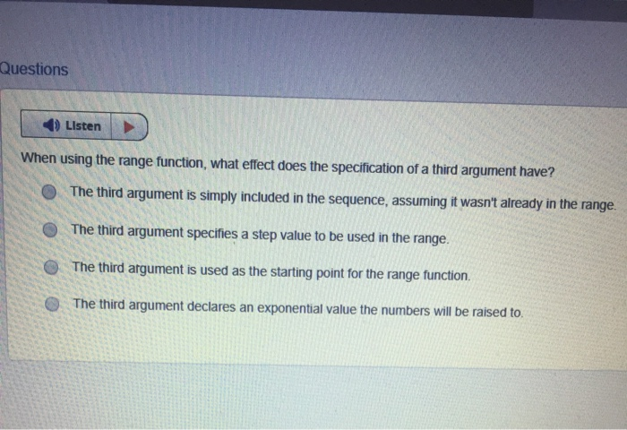 Solved Questions ) Listen When using the range function, | Chegg.com