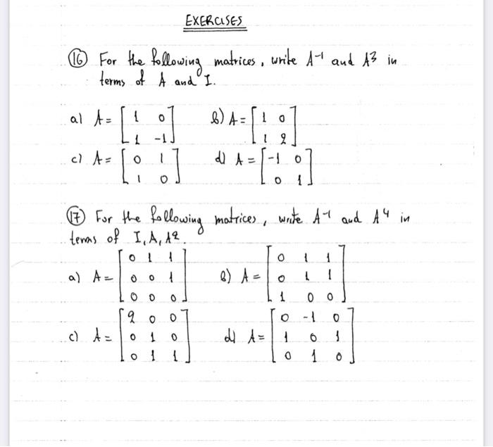 Solved (16) For the following matrices, write A−1 and A3 in | Chegg.com