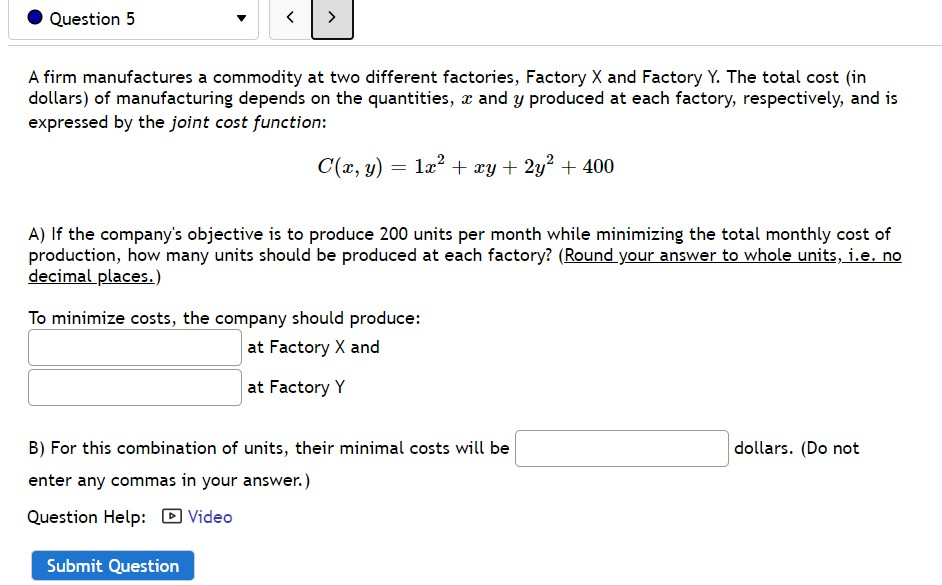 Solved Question 5 > A Firm Manufactures A Commodity At Two | Chegg.com