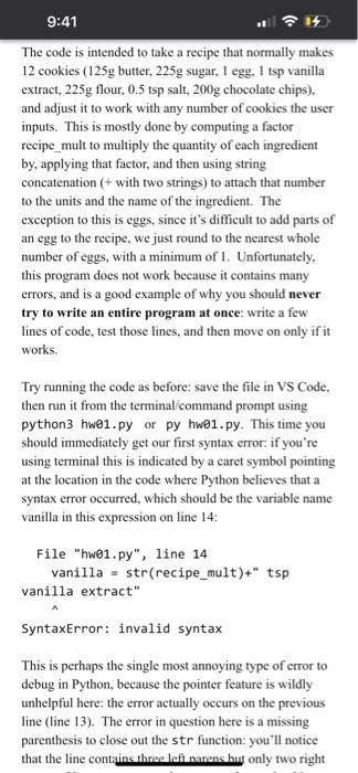 The code is intended to take a recipe that normally makes 12 cookies (125g butter, \( 225 \mathrm{~g} \) sugar, 1 egg, 1 tsp 