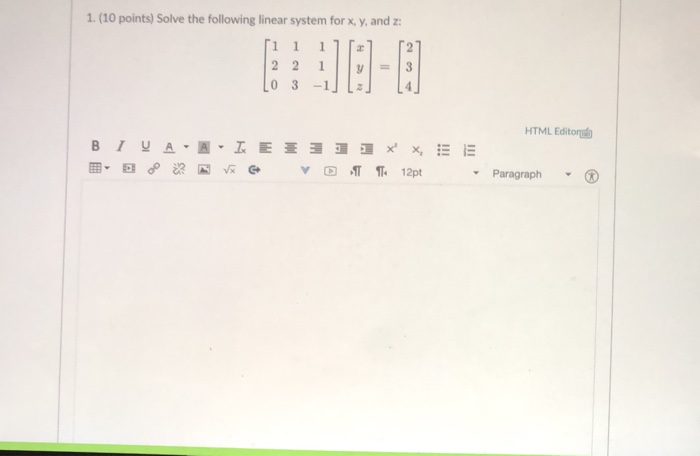 Solved 1. (10 points) Solve the following linear system for | Chegg.com