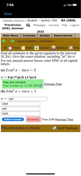 Solved Find all solutions to the given equation in the | Chegg.com