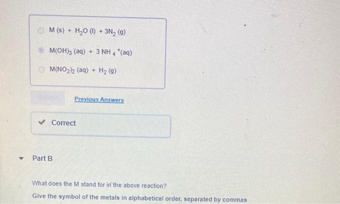 Solved M(s)+H2O(l)+3 N2( | Chegg.com