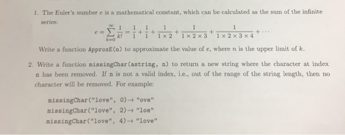 Solved 1. The Euler's number e is a mathematical constant, | Chegg.com