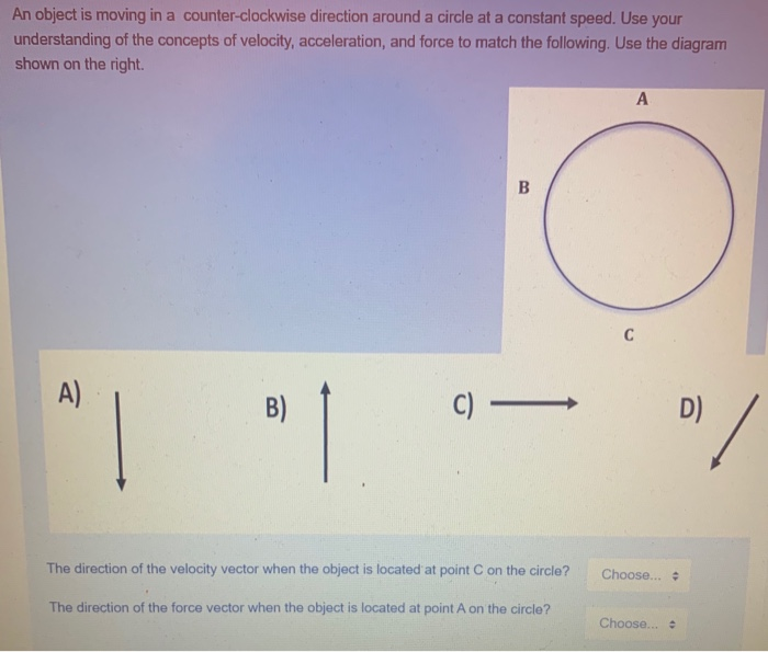 An object is moving in a counterclockwise direction