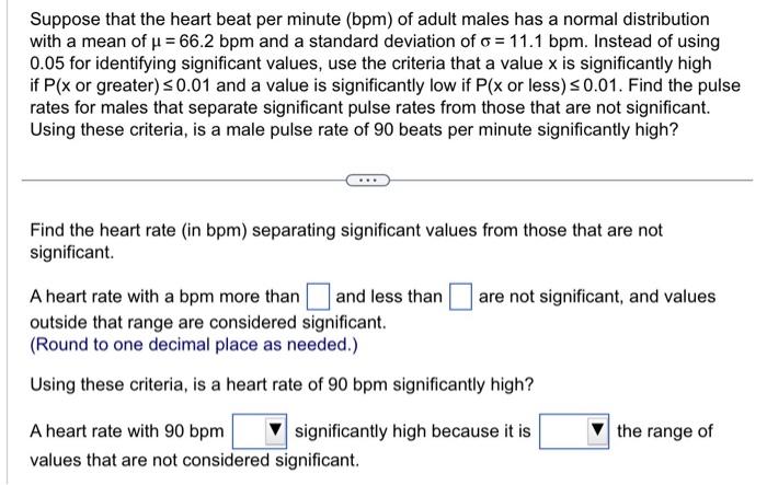 Solved Suppose that the heart beat per minute (bpm) of adult | Chegg.com