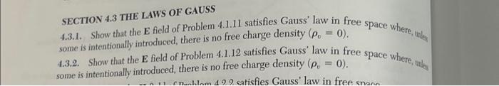 Solved SECTION 4.3 THE LAWS OF GAUSS 4.3.1. Show That The E | Chegg.com