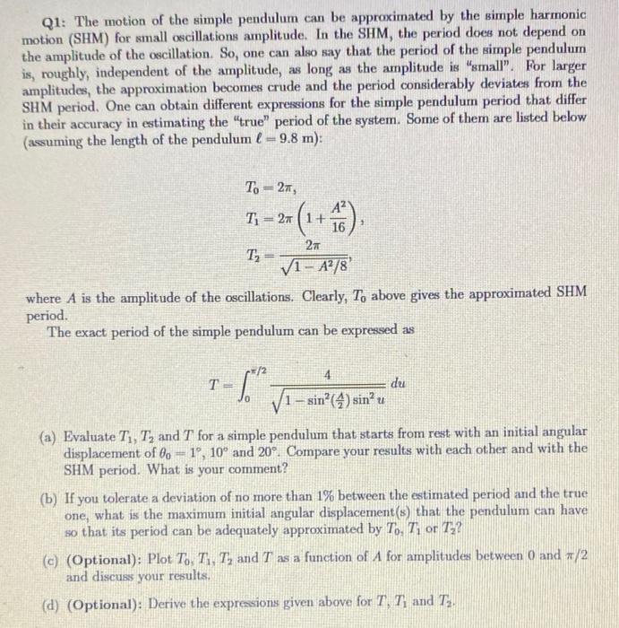 Solved Q1: The motion of the simple pendulum can be | Chegg.com