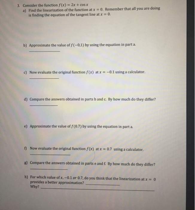Solved 3. Consider the function f(x) = 2x + cos x a) Find | Chegg.com