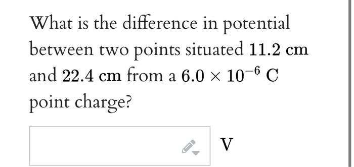 Solved What is the difference in potential between two | Chegg.com