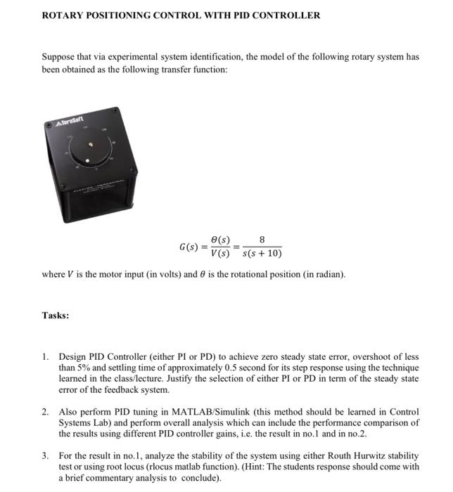 Solved ROTARY POSITIONING CONTROL WITH PID CONTROLLER | Chegg.com