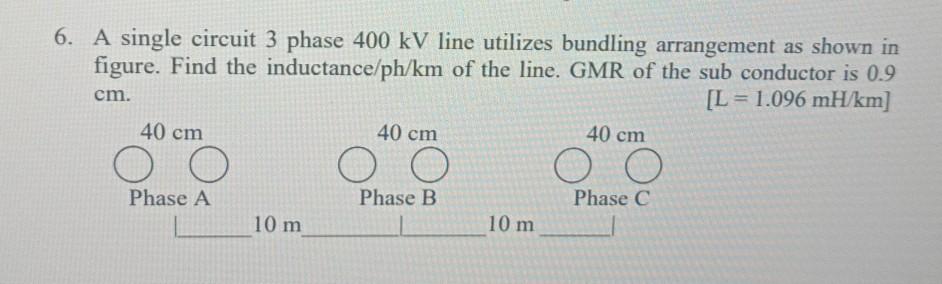 Solved cm. 6. A single circuit 3 phase 400 kV line utilizes | Chegg.com