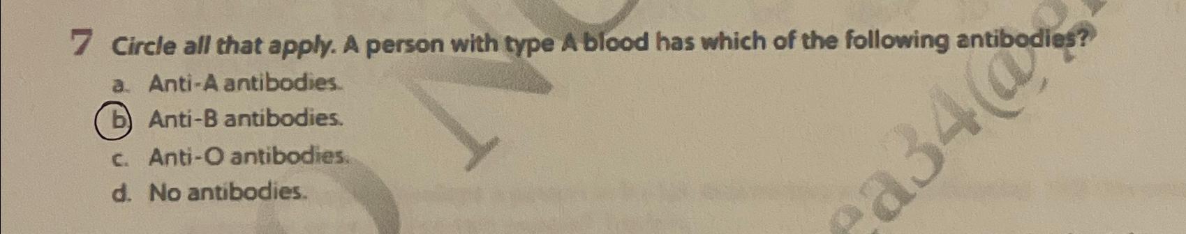 Solved 7 ﻿Circle all that apply. A person with type A blood | Chegg.com