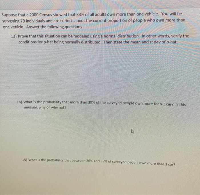 Solved Suppose that a 2000 Census showed that 33 of all