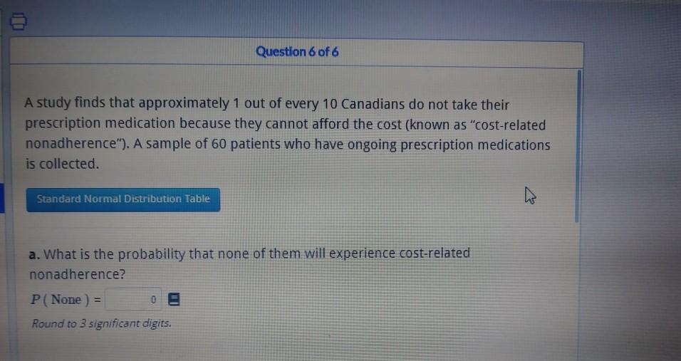 Solved Question 6 Of 6 A Study Finds That Approximately 1 Chegg Com