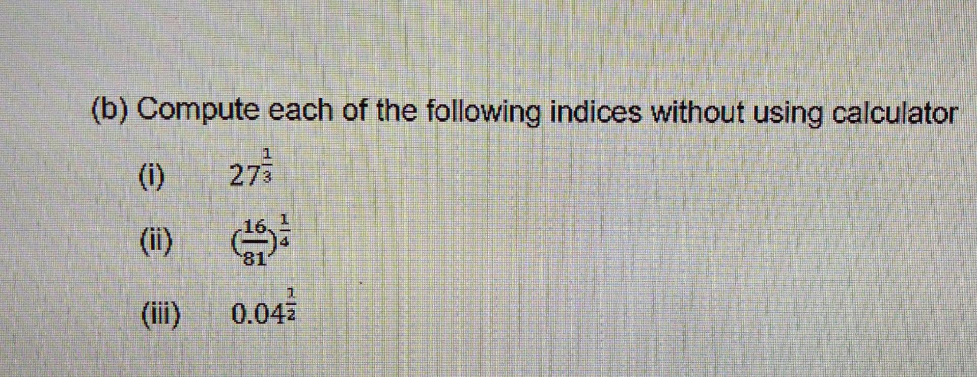 Solved (b) Compute each of the following indices without | Chegg.com