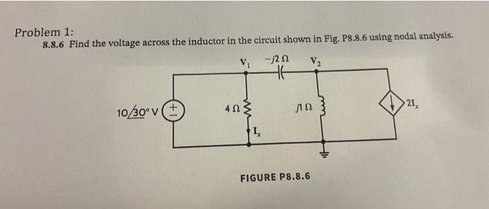 Solved Problem 1: 8.8.6 Find The Voltage Across The Inductor 