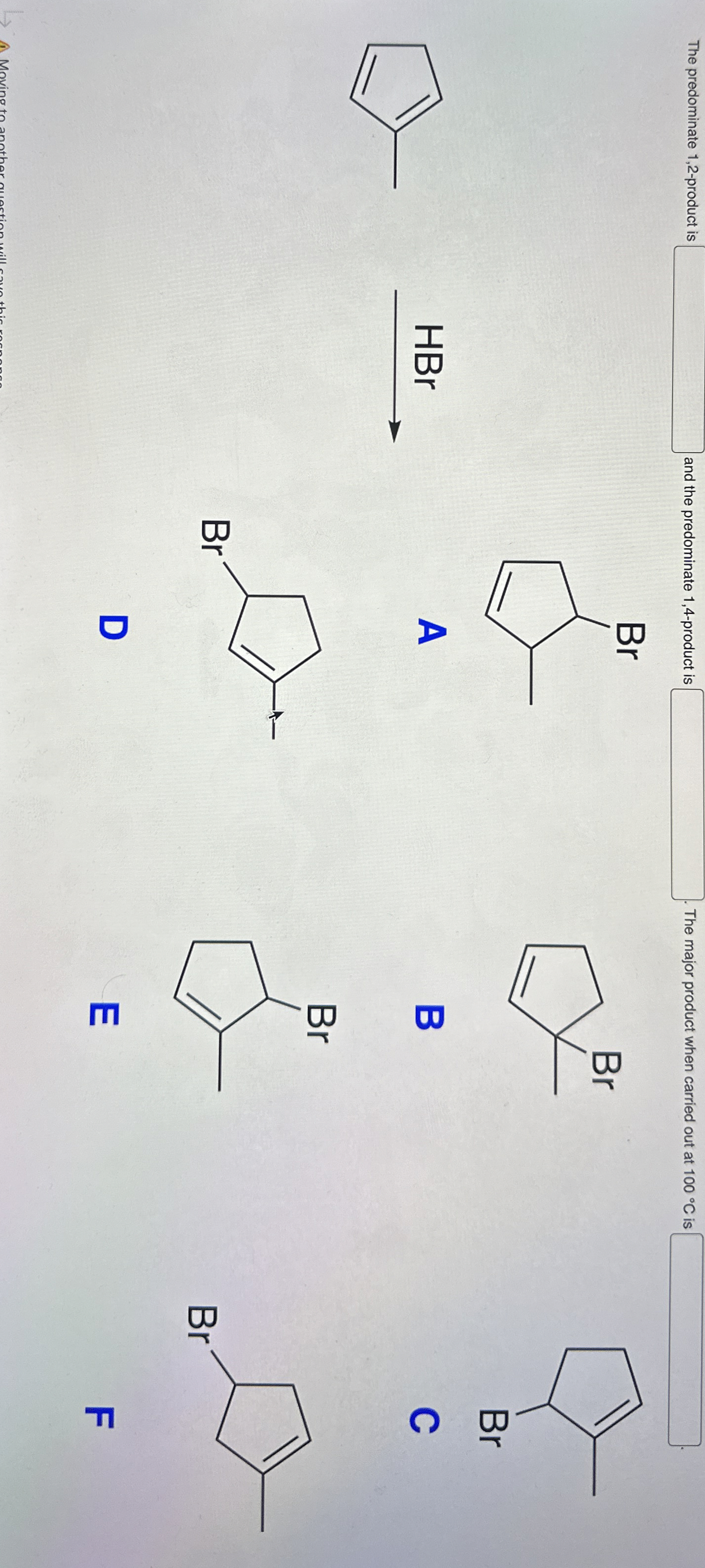 Solved The predominate 1,2-product isand the predominate | Chegg.com