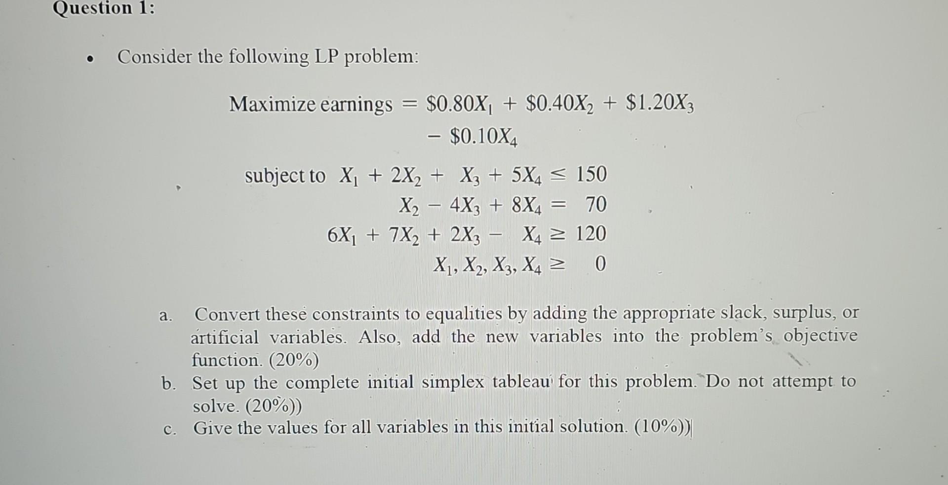 Solved - Consider The Following LP Problem: Maximize | Chegg.com