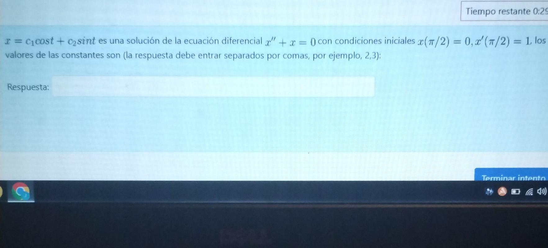 \( x=c_{1} \cos t+c_{2} \) sint es una solución de la ecuación diferencial \( x^{\prime \prime}+x=0 \) con condiciones inicia