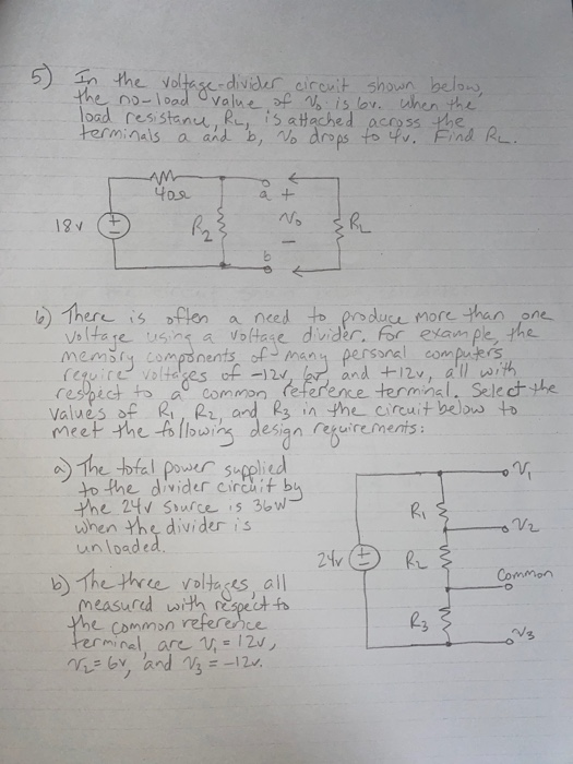 Solved 5 In the voltage-divider circuit shown below, the | Chegg.com